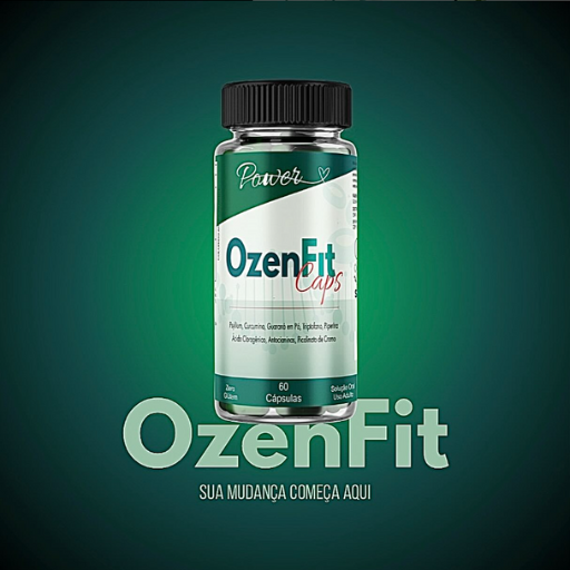 OZEN FIT CAPS Emagrecimento é Bom? Review Completo, Funciona Mesmo, Benefícios, Preço e Onde Comprar
